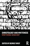 Christology and Whiteness: What Would Jesus Do?