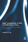 Legal transplantation in early twentieth-century China : practicing law in Republican Beijing (1910s-1930s)