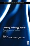 University technology transfer : the globalization of academic innovation