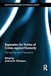 Reparation for victims of crimes against humanity : the healing role of reparation