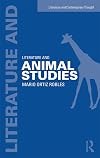 Literature and Animal Studies (Literature and Contemporary Thought)