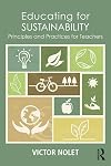 Educating for Sustainability: Principles and Practices for Teachers