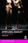After Legal Equality: Family, Sex, Kinship (Social Justice)