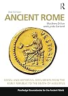 Ancient Rome: Social and Historical Documents from the Early Republic to the Death of Augustus (Routledge Sourcebooks for the Ancient World)
