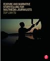 Feature and Narrative Storytelling for Multimedia Journalists