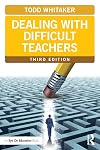 Dealing with Difficult Teachers (Eye on Education Books)
