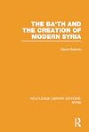 The Baʾth and the creation of modern Syria
