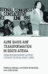 Albie Sachs and Transformation in South Africa: From Revolutionary Activist to Constitutional Court Judge