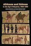 Africans and Britons in the Age of Empires, 1660-1980