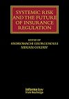 Systemic risk and the future of insurance regulation