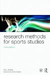 Research Methods for Sports Studies: Third Edition