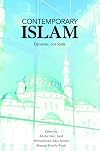 Contemporary Islam: Dynamic, not Static