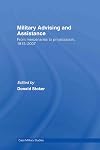 Military Advising and Assistance: From Mercenaries to Privatization, 1815–2007