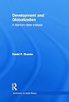 Development and Globalization: A Marxian Class Analysis