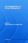 The Changing Face of Korean Management (Working in Asia)