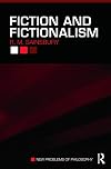 Fiction and Fictionalism (New Problems of Philosophy)