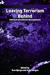 Leaving Terrorism Behind: Individual and Collective Disengagement (Political Violence)
