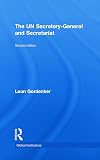 The UN Secretary-General and Secretariat