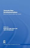 Towards new developmentalism : market as means rather than master