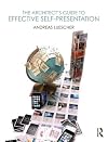 The Architect's Guide to Effective Self-Presentation