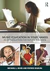 Music Education in Your Hands: An Introduction for Future Teachers