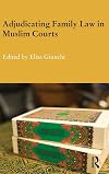 Adjudicating family law in Muslim courts