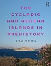 The Cycladic and Aegean Islands in Prehistory