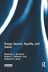 Energy Security, Equality and Justice