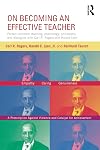 On Becoming an Effective Teacher: Person-centered teaching, psychology, philosophy, and dialogues with Carl R. Rogers and Harold Lyon