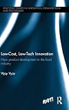 Low cost, low-tech innovation : new product development in the food industry