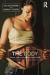 The body : social and cultural dissections