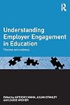 Understanding employer engagement in education : theories and evidence