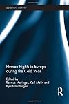 Human Rights in Europe during the Cold War