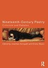 Nineteenth-Century Poetry: Criticism and Debates (Routledge Criticism and Debates in Literature)