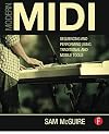 Modern MIDI: Sequencing and Performing Using Traditional and Mobile Tools