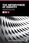 The Metaphysics of Identity (New Problems of Philosophy)