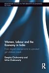 Women, Labour and the Economy in India: From Migrant Menservants to Uprooted Girl Children Maids (Routledge Studies in the Growth Economies of Asia)