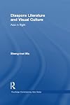 Diaspora literature and visual culture Asia in flight