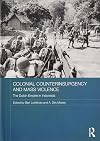 Colonial Counterinsurgency and Mass Violence: The Dutch Empire in Indonesia (Routledge Studies in the Modern History of Asia)