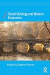 Social Ontology and Modern Economics (Economics as Social Theory)