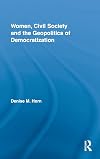 Women, civil society and the geopolitics of democratization