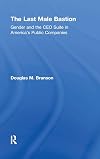 The Last Male Bastion: Gender and the CEO Suite in Americas Public Companies