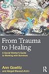 From Trauma to Healing