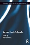 Contrastivism in Philosophy (Routledge Studies in Contemporary Philosophy)