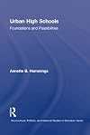 Urban high schools foundations and possibilities