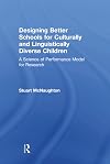 Designing better schools for culturally and linguistically diverse children a science of performance model for research