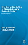 Schooling and the making of citizens in the long nineteenth century comparative visions