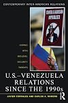 U.S.-Venezuela Relations since the 1990s: Coping with Midlevel Security Threats