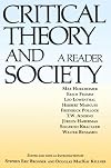 Critical Theory and Society: A Reader