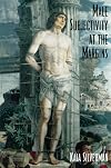 Male Subjectivity at the Margins